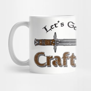 Let's Get Crafty Mug